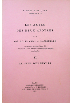 Les Actes des deux apotres II Le sens des recits