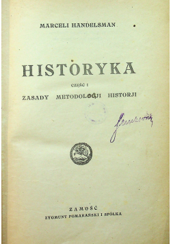 Historyka cześć 1 Zasady metodologji historji 1921 r