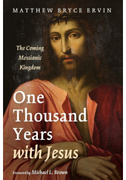 One Thousand Years with Jesus