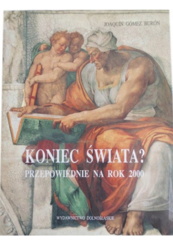 Koniec świata przepowiednie na rok 2000