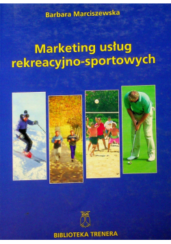 Marketing usług rekreacyjno - sportowych