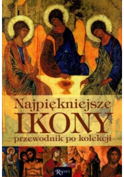 Najpiękniejsze ikony przewodnik po kolekcji