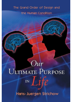 Our Ultimate Purpose in Life