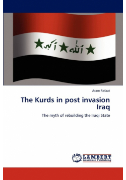 The Kurds in post invasion Iraq