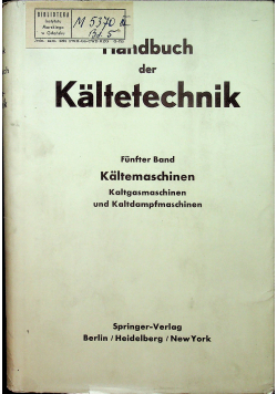 Handbuch der Kaltetechnik Funfter Band