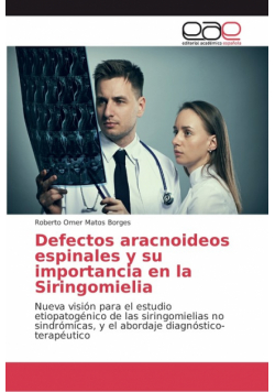 Defectos aracnoideos espinales y su importancia en la Siringomielia