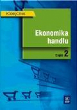 Ekonomika Handlu cz.2 w.2008 WSiP