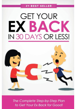 Get Your Ex Back in 30 Days or Less!