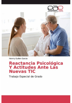 Reactancia Psicológica Y Actitudes Ante Las Nuevas TIC
