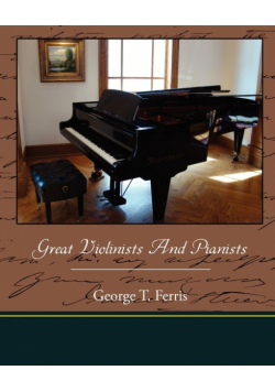 Great Violinists And Pianists