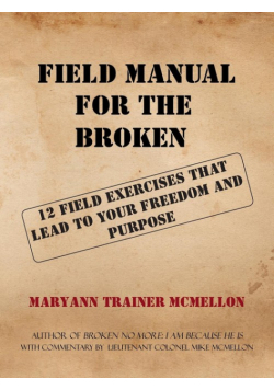 Field Manual for the Broken
