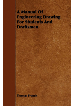 A Manual Of Engineering Drawing For Students And Draftsmen