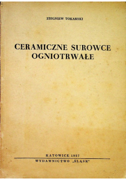 Ceramiczne surowce ogniorwałe