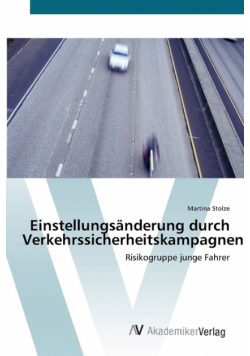 Einstellungsänderung durch Verkehrssicherheitskampagnen