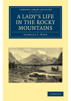 A Lady's Life in the Rocky Mountains