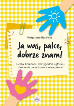 Ja was palce dobrze znam! Liczby liczebniki