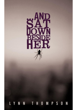 And SAT Down Beside Her