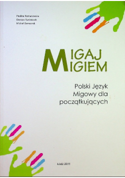 Migaj migiem