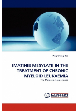 Imatinib Mesylate in the Treatment of Chronic Myeloid Leukaemia