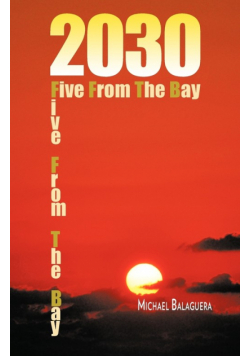 2030 / Five from the Bay