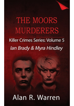 Moors Murders; Ian Brady & Myra Hindley