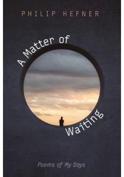 A Matter of Waiting