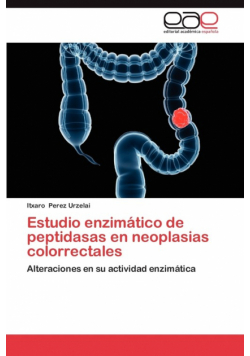 Estudio Enzimatico de Peptidasas En Neoplasias Colorrectales