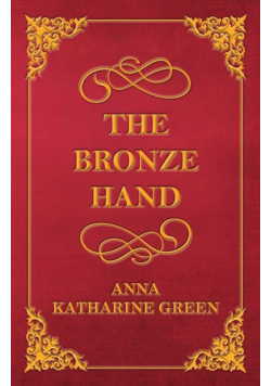 The Bronze Hand