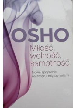 Miłość wolność samotność