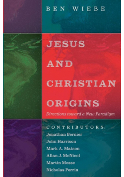 Jesus and Christian Origins