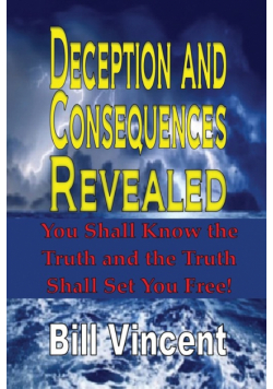 Deception and Consequences Revealed