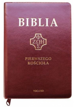 Biblia pierwszego Kościoła z paginat. burgundowa