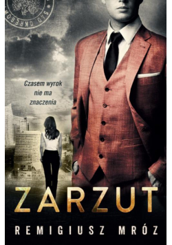 Zarzut. Joanna Chyłka. Tom 17
