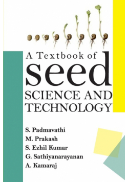 A Textbook Of Seed Science And Technology