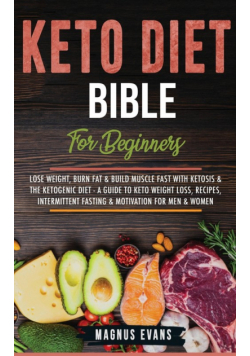 Keto Diet Bible (For Beginners)