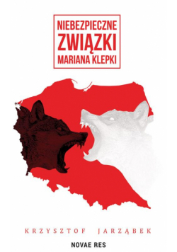 Niebezpieczne związki Mariana Klepki