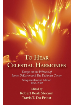 To Hear Celestial Harmonies