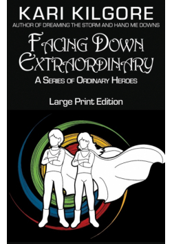 Facing Down Extraordinary
