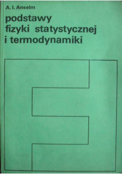 Podstawy fizyki statystycznej i termodynamiki
