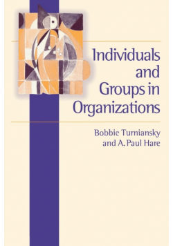Individuals and Groups in Organizations