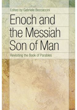 Enoch and the Messiah Son of Man
