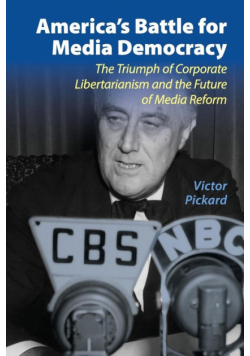 America's Battle for Media Democracy