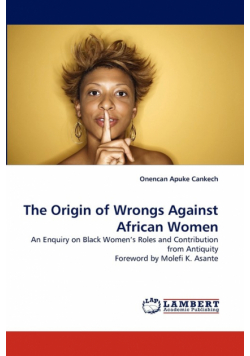 The Origin of Wrongs Against African Women