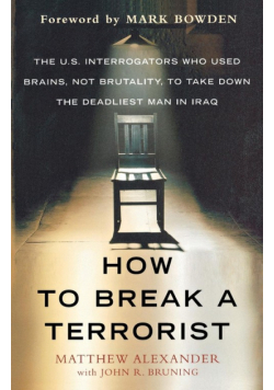How To Break A Terrorist
