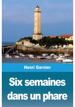 Six semaines dans un phare