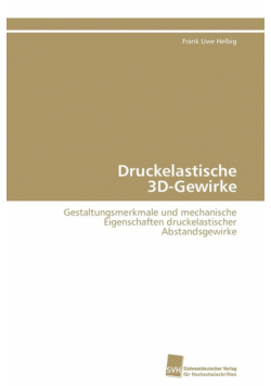 Druckelastische 3D-Gewirke