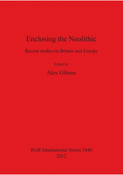 Enclosing the Neolithic