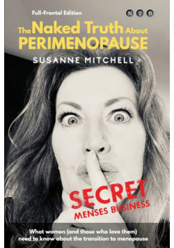 The Naked Truth About PERIMENOPAUSE
