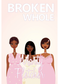 Broken Whole
