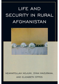 Life and Security in Rural Afghanistan